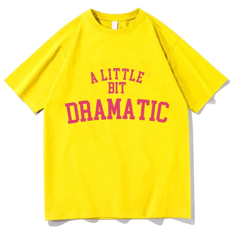 Mean Girls A Little Bit Dramatic Tshirts MEN Harajuku Aesthe
